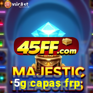 5g capas frp